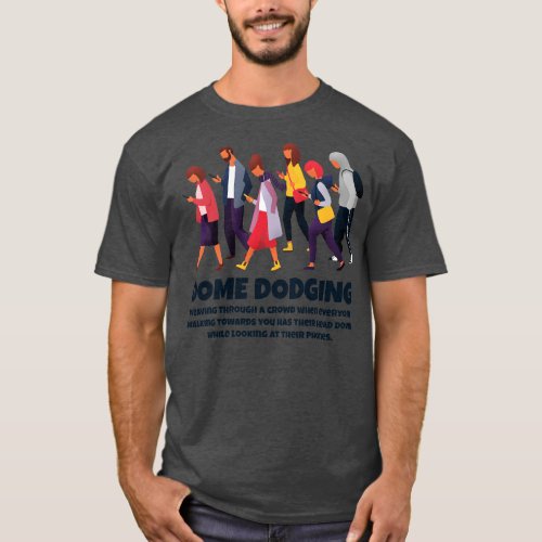 Dome Dodging T_Shirt