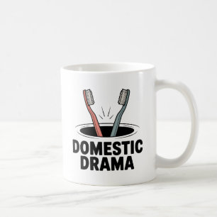Domestic Drama   Relationship Chaos with Humor   Coffee Mug
