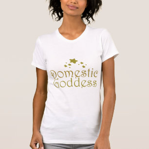 Domestic Goddess T-Shirt