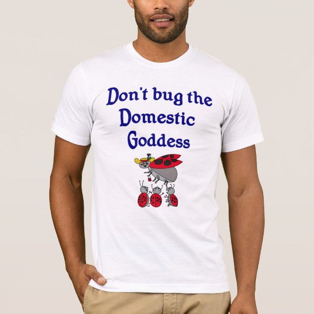 Domestic Goddess T-shirt (Front)