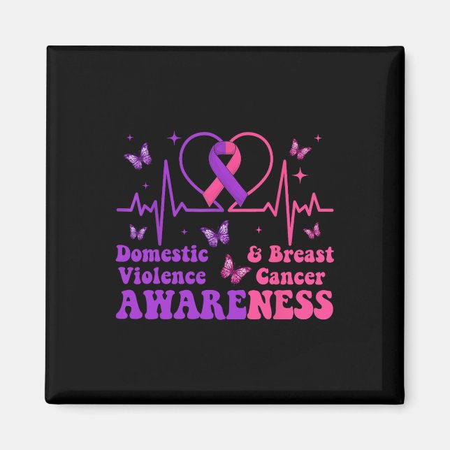 Domestic Violence &amp; Breast Cancer Awareness Mo Magnet (Front)