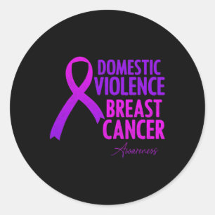 Domestic Violence And Breast Cancer Awareness Mont Classic Round Sticker
