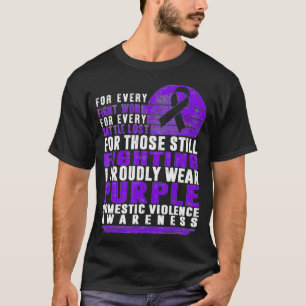 Domestic Violence Awareness I Proudly Wear Purple T-Shirt