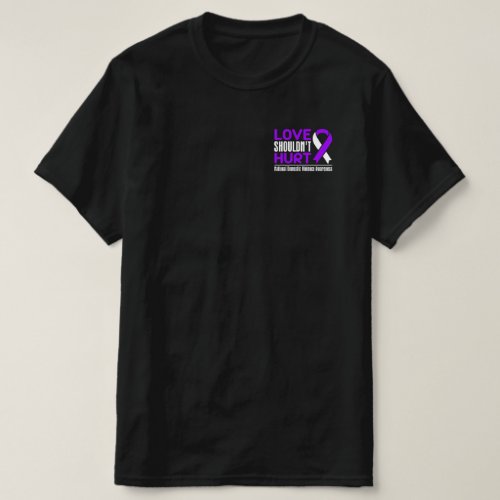 Domestic Violence Awareness _ Love Shouldnt Hurt T_Shirt