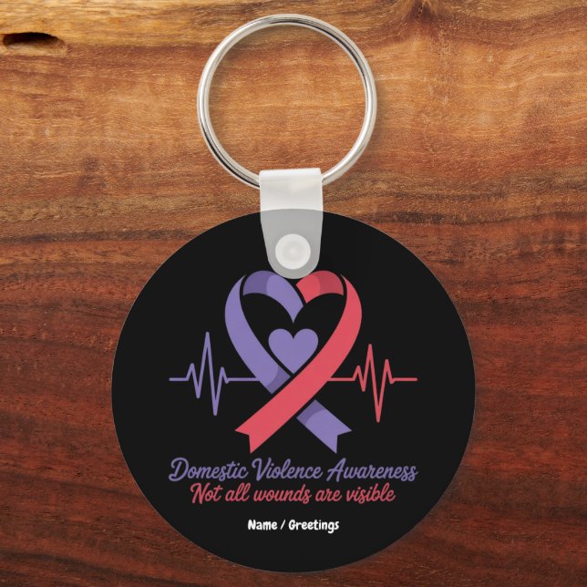 Domestic Violence Awareness Not All Wounds Visible Keychain (Front)