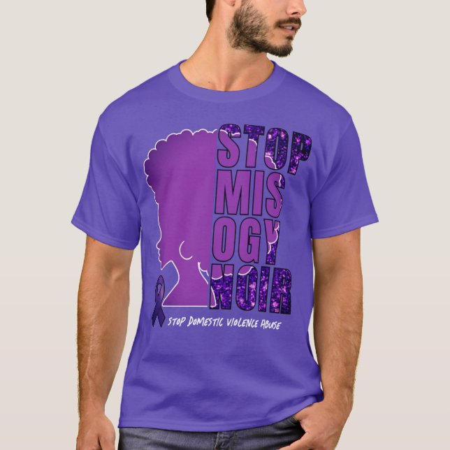 Domestic Violence Awareness STOP MISOGYNOIR T-Shirt (Front)