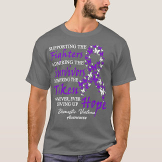 Domestic Violence Awareness Supporting The Fighter T-Shirt