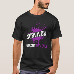 Domestic Violence Awareness Survivor   4 T-Shirt