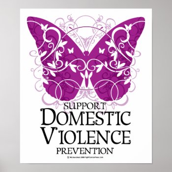 Domestic Violence Butterfly Poster by fightcancertees at Zazzle