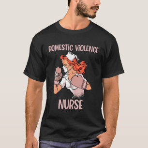 Domestic Violence Nurse Boxing Gloves Fighter T-Shirt