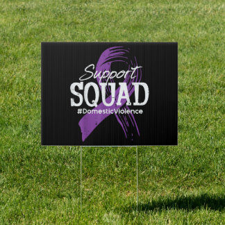 Domestic Violence Ribbon Support Squad Sign