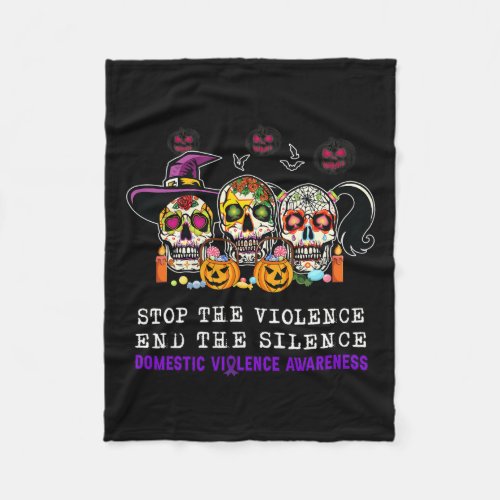 Domestic Violence Survivor Sugar Skull Stop The Vi Fleece Blanket