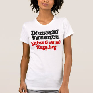 Domestic Violence T-Shirt