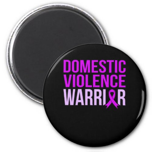 Domestic Violence Warrior Support Awareness Month Magnet
