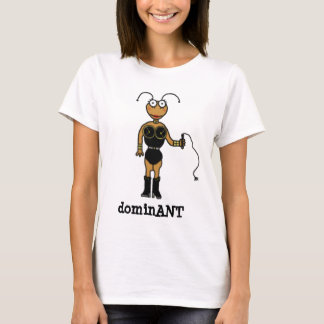 dominANT T-Shirt
