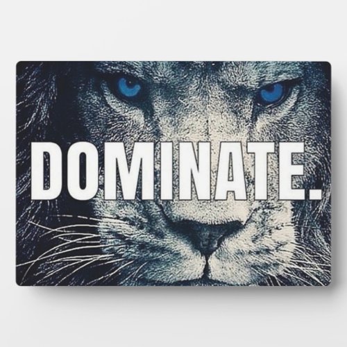 Dominate _ Lion Motivational Plaque