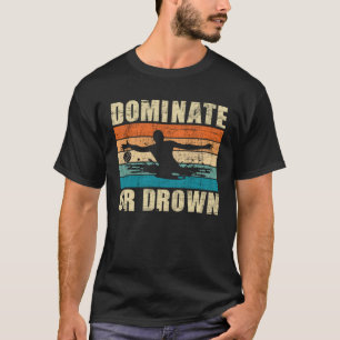 Dominate Or Drown  Retro Vintage Water Polo Player