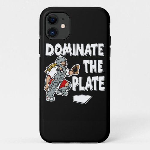 Dominate the Plate iPhone 11 Case