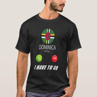 Dominica Flag Souvenir Dominica Is Calling Is Call T-Shirt
