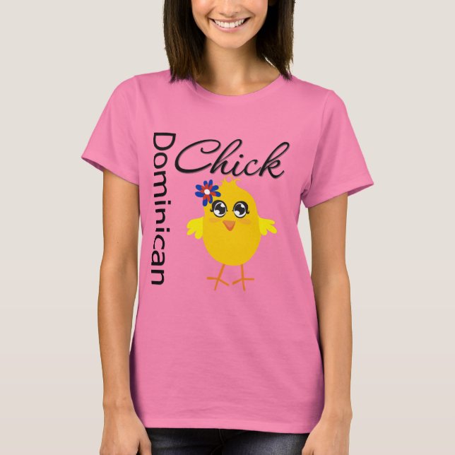 Dominican Chick T-Shirt (Front)