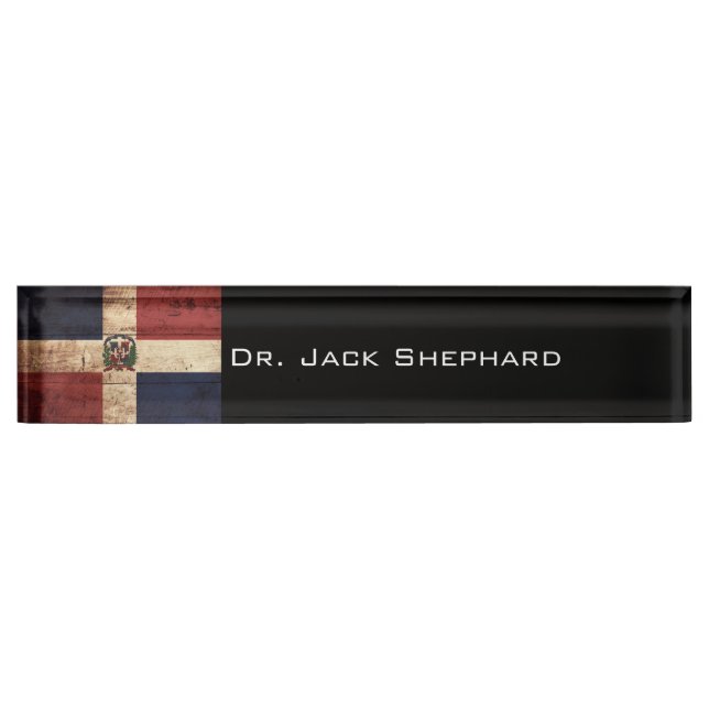 Dominican Republic Flag on Old Wood Grain Name Plate (Front)