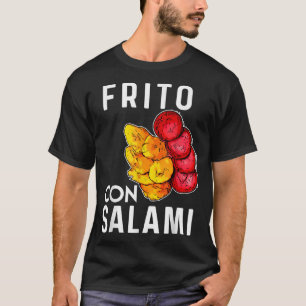 Dominican Republic Food Frito Con Salami Plantain T-Shirt