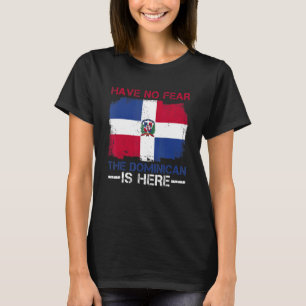 Dominican Republic Pride For A Proud Dominican T-Shirt