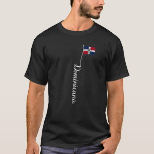 Dominicana Flag Signature Dominican Republic Flag T-Shirt