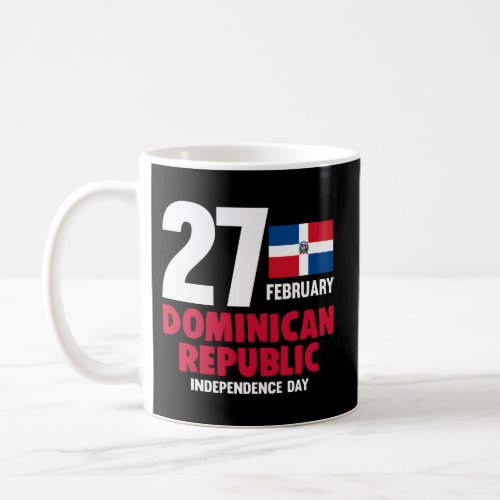 Dominicana Pride Independence Day Dominican Republ Coffee Mug
