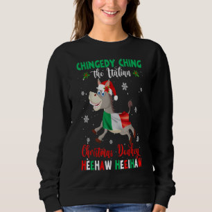 Dominick The Christmas Donkey-Italian Donkey Chris Sweatshirt