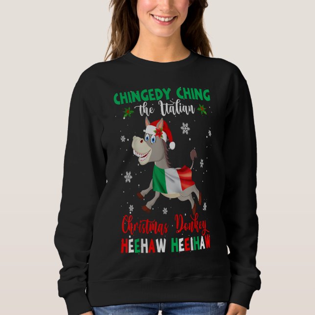 Dominick The Christmas Donkey|Italian Donkey Sweatshirt (Front)