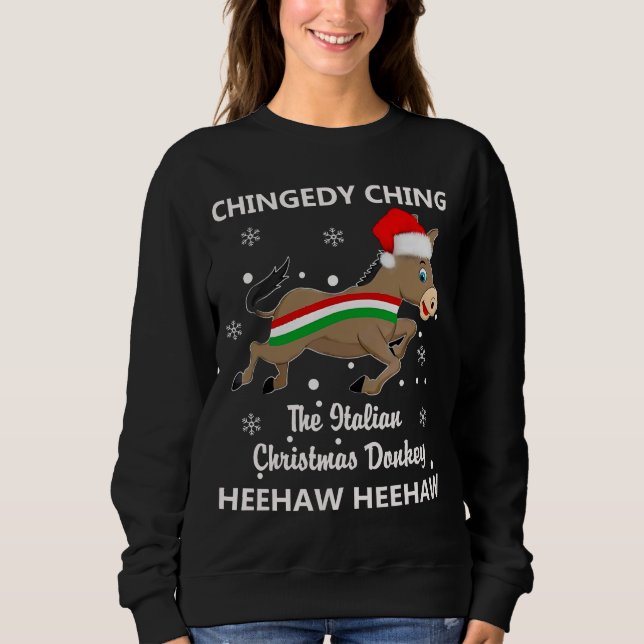 Dominick The Christmas Donkey Italian Sweatshirt (Front)