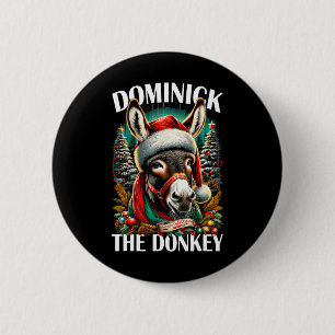 Dominick The Donkey Funny Christmas Italian Christ Button