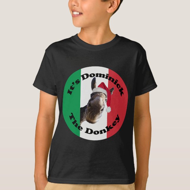 dominick the donkey T-Shirt (Front)