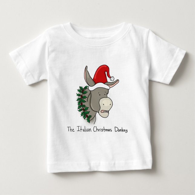 Dominick the Italian Christmas Donkey Baby T-Shirt (Front)