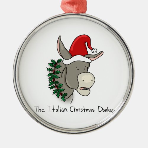 Dominick the Italian Christmas Donkey Metal Ornament