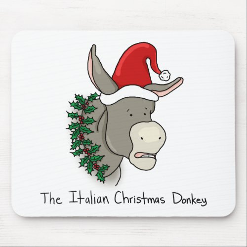 Dominick the Italian Christmas Donkey Mouse Pad