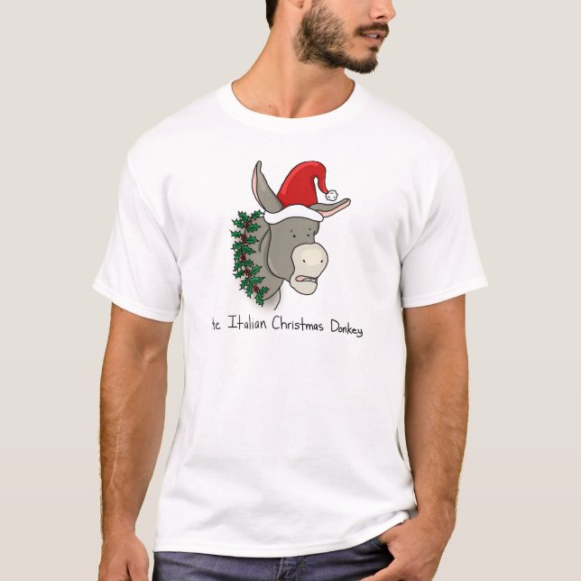 Dominick the Italian Christmas Donkey T-Shirt (Front)