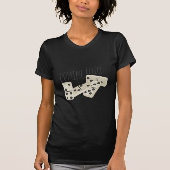 Domino Effect T-shirt by Windmilldesigns at Zazzle