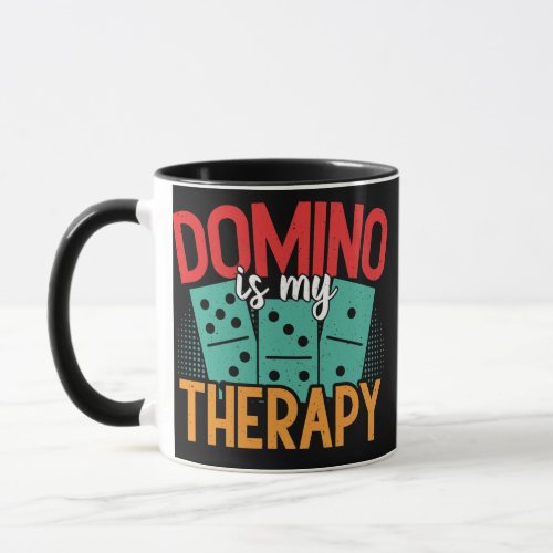 Domino Is My Therapy Dominoes Master Game Players Mug