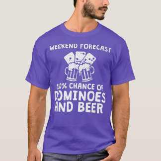 Dominoes Funny Dominoes Player Beer Weekend T-Shirt