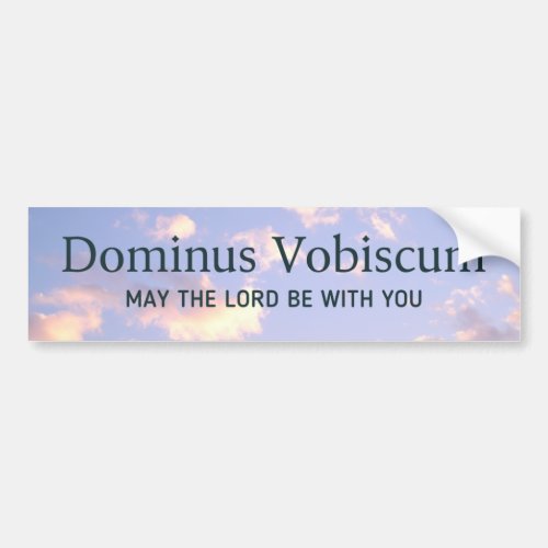 Dominus Vobiscum Trad Catholic Latin Mass Blue Sky Bumper Sticker