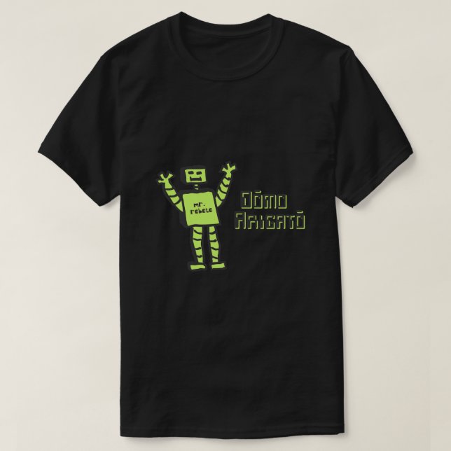 Domo Arigato Mr Roboto T-Shirt (Design Front)