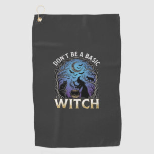 Don Be Basic Witch Halloween Cauldron Black Cats Golf Towel