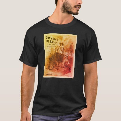 Don Csar de Bazan premire poster 1872 T_Shirt