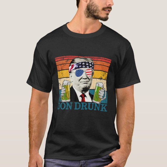 Don Drunk 4th Of July Retro Drinking President Don T-Shirt (Front)