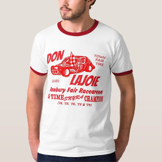 Don Lajoie Danbury Fair Racearena R&W 1-Sided T-Shirt (Front)