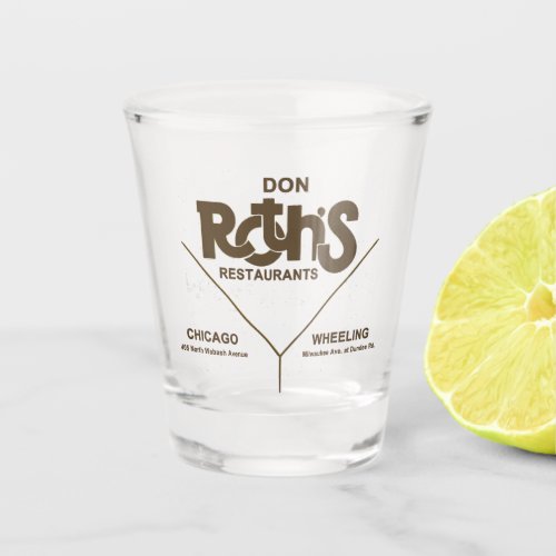 Don Roths Restaurants Chicago Wheeling IL Shot Glass