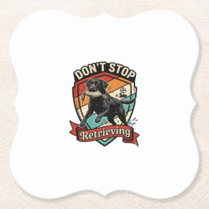 Don Stop Retrieving Black Labrador Dog Duck Retro  Paper Coaster