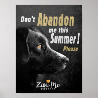 Don’t Abandon Me this Summer - Dog Protection Poster